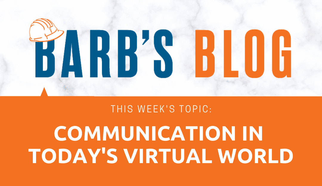 Communication in Today’s Virtual World