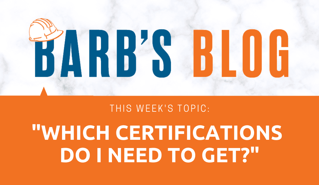 Which Certifications Do I Need to Get?