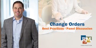 Change Orders – Best Practices Panel Discussion