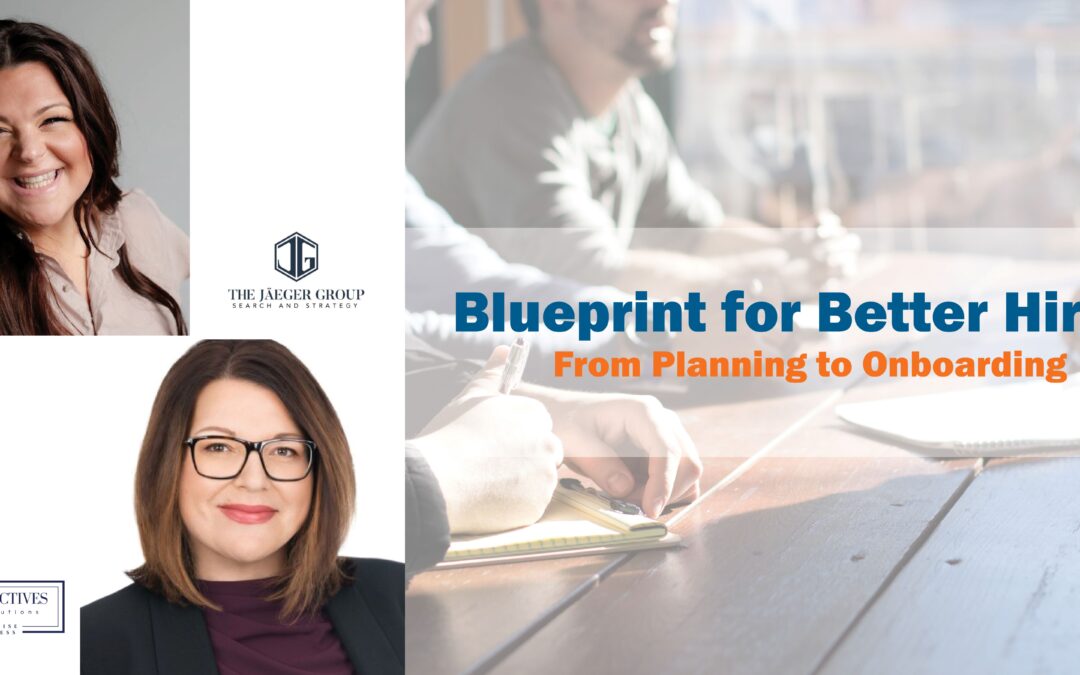 Blueprint for Better Hiring