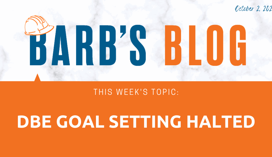 US DOT Halts DBE Project  Goal Setting