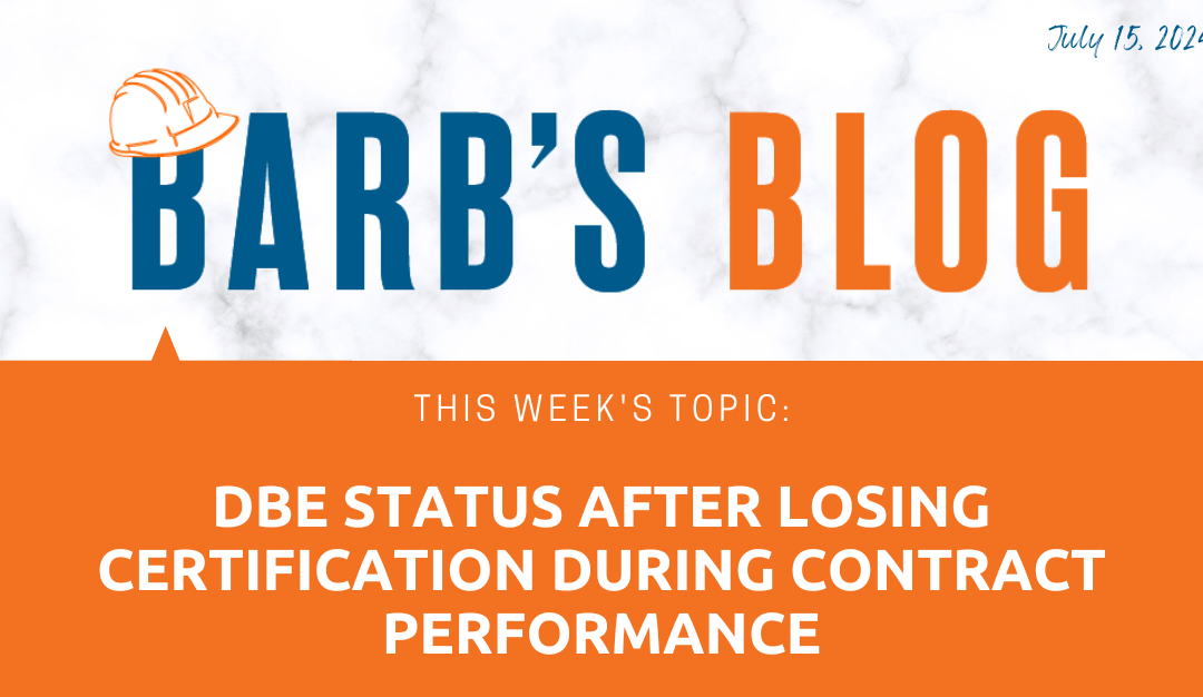 DBE Status After Losing Certification During Contract Performance