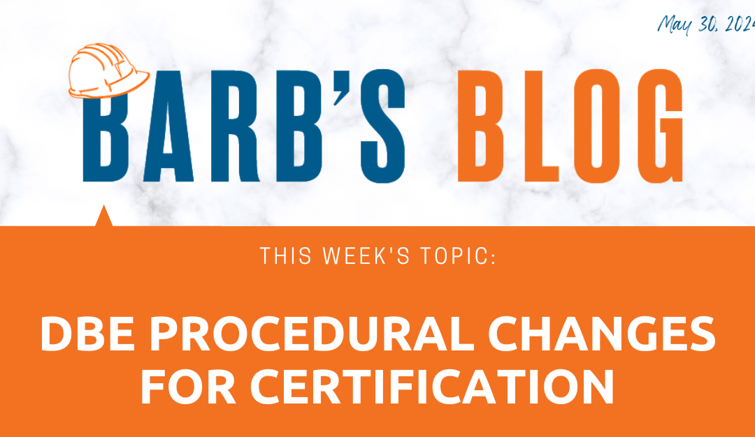 DBE Procedural Changes for Certification
