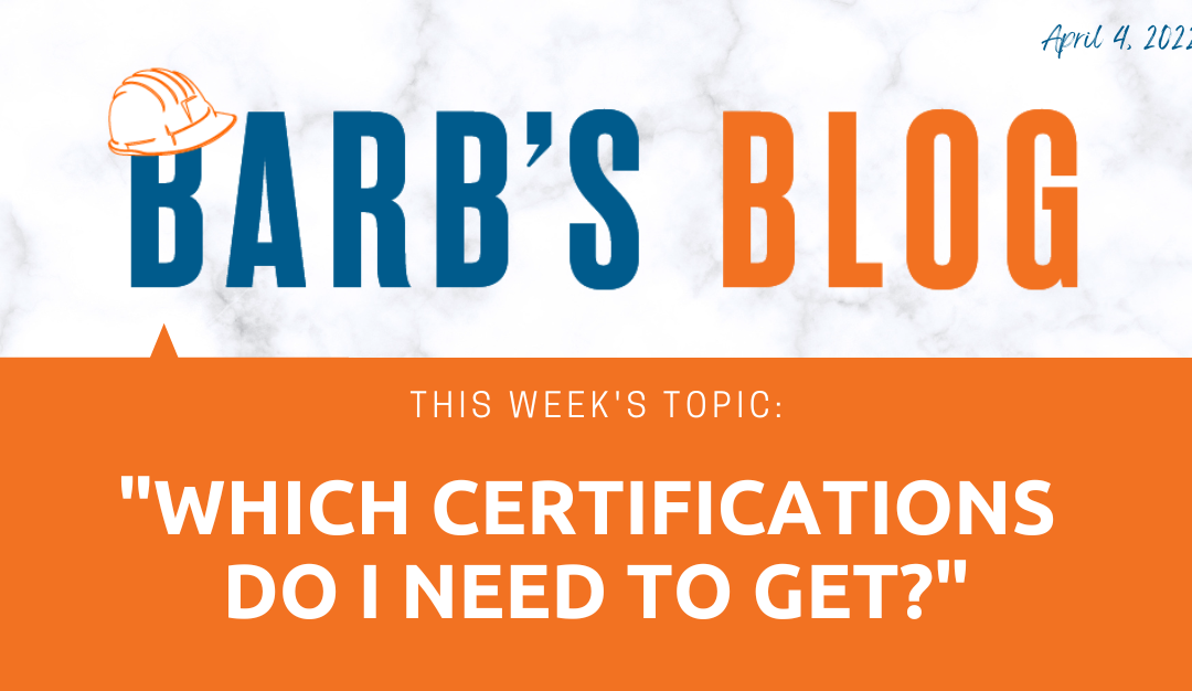 Which Certifications Do I Need to Get?