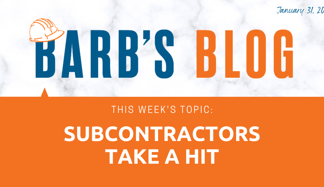 Subcontractors Take a Hit
